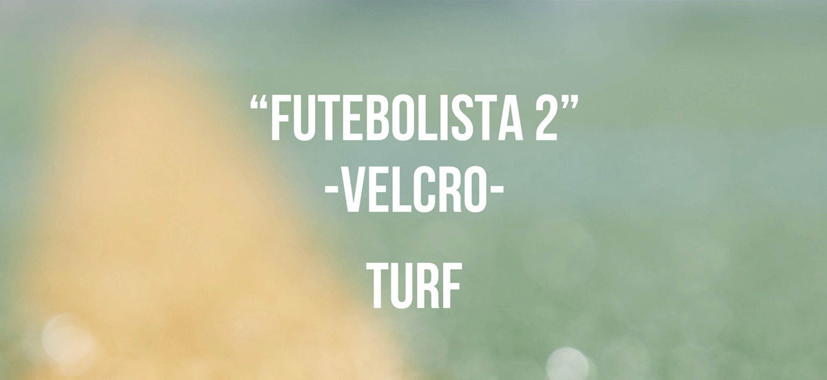 FUTEBOLISTA 2 VELCRO   TURF name