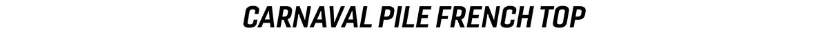 CARNAVAL PILE FRENCH TOP 商品ページへ