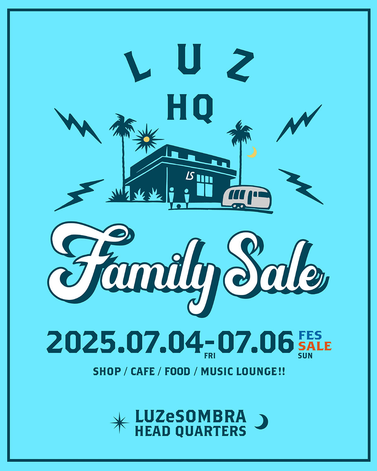 LHQ FAMILY SALE 2025年7月4日開催