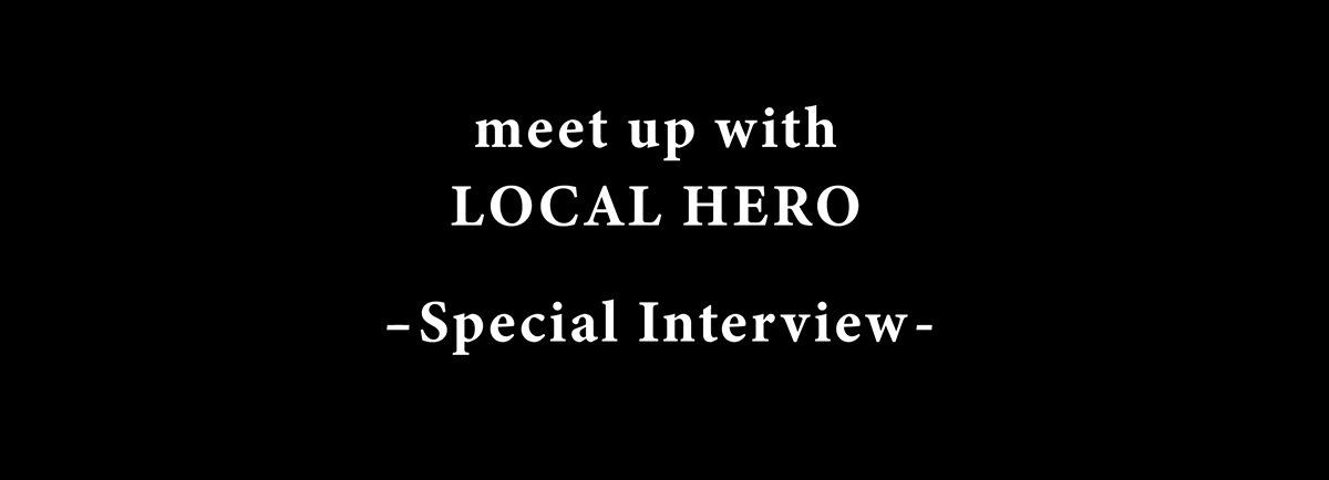 OAO LOCAL HERO Sp Intv. ムービータイトル