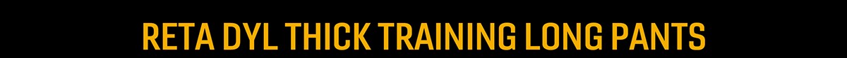 RETA DYL THICK TRAINING LONG PANTS 商ページへ
